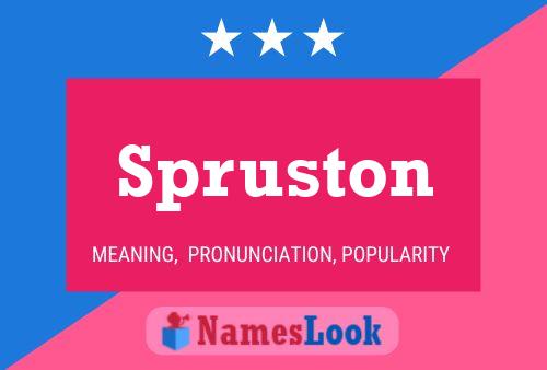 Spruston Name Poster