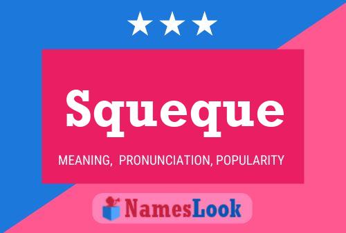 Squeque Name Poster