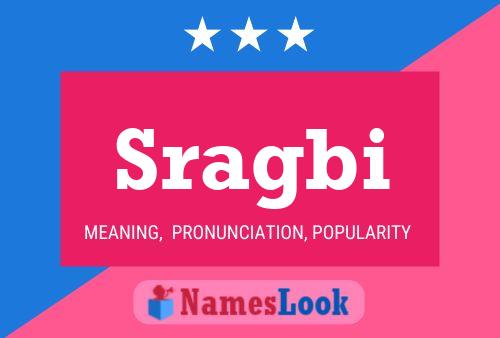 Sragbi Name Poster