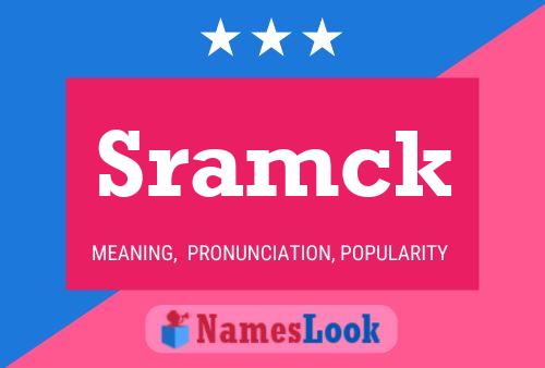 Sramck Name Poster