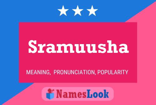 Sramuusha Name Poster