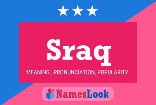 Sraq Name Poster