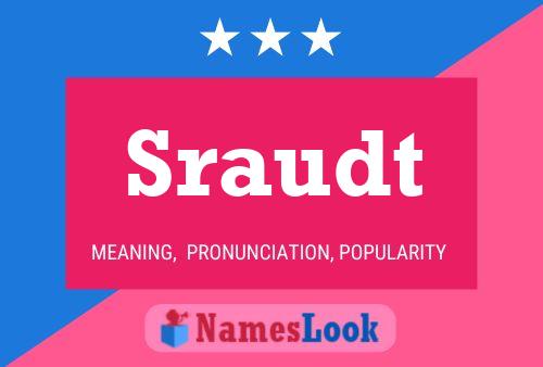 Sraudt Name Poster