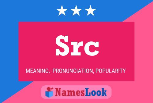 Src Name Poster