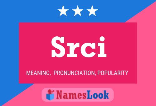 Srci Name Poster