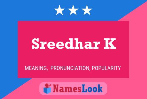 Sreedhar K Name Poster