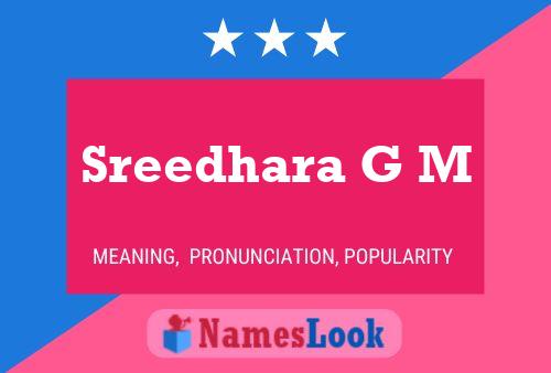 Sreedhara G M Name Poster