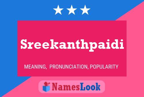 Sreekanthpaidi Name Poster