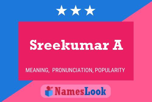 Sreekumar A Name Poster