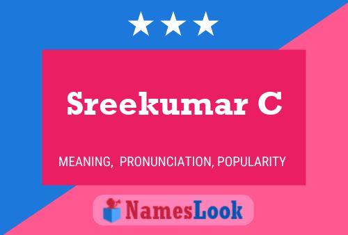 Sreekumar C Name Poster