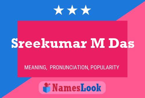 Sreekumar M Das Name Poster