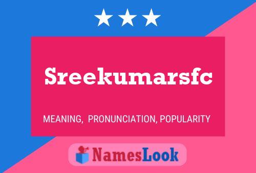 Sreekumarsfc Name Poster