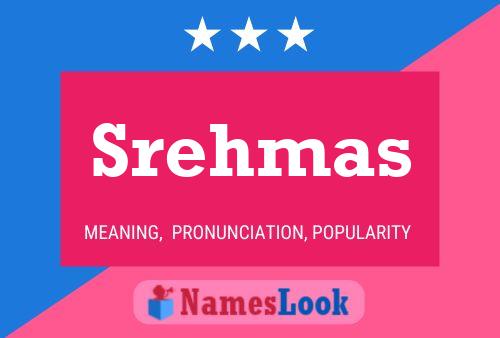 Srehmas Name Poster