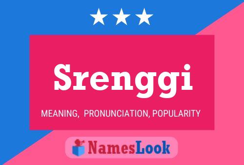 Srenggi Name Poster