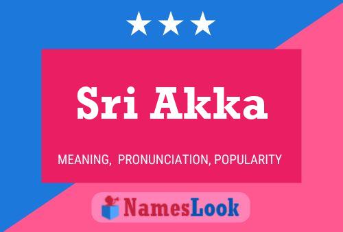 Sri Akka Name Poster