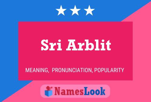 Sri Arblit Name Poster