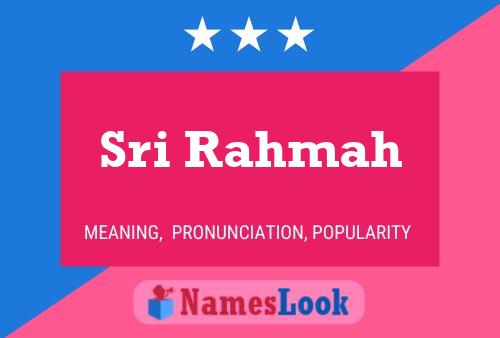 Sri Rahmah Name Poster