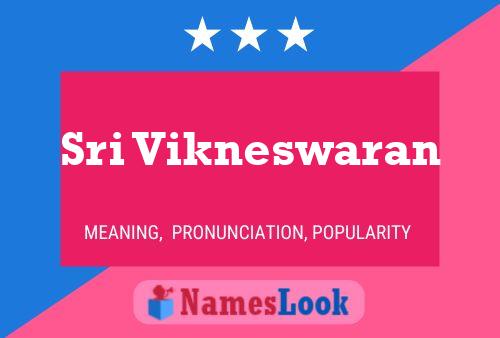 Sri Vikneswaran Name Poster