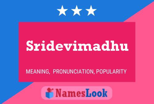 Sridevimadhu Name Poster