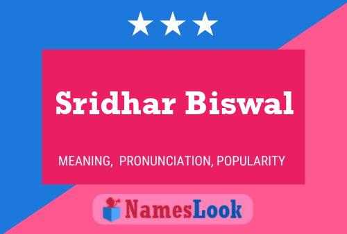 Sridhar Biswal Name Poster