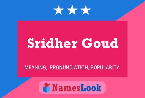 Sridher Goud Name Poster