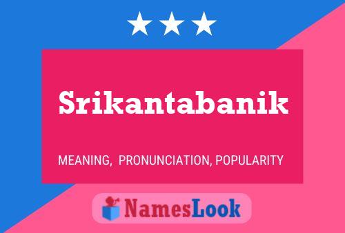 Srikantabanik Name Poster