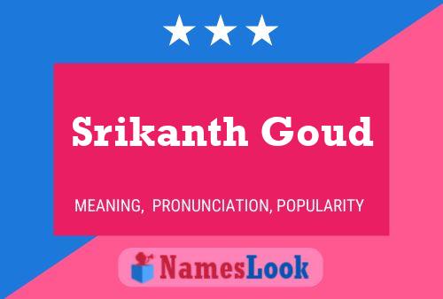 Srikanth Goud Name Poster