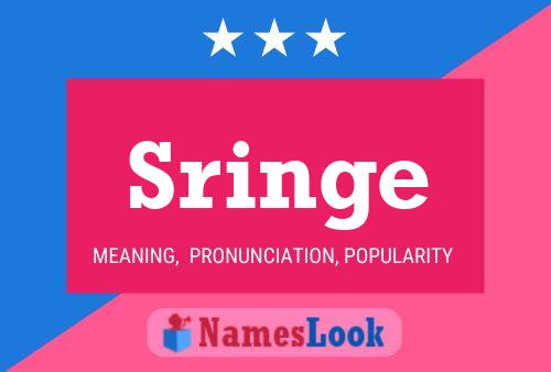 Sringe Name Poster