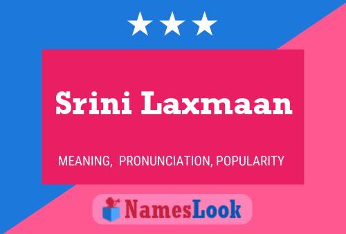 Srini Laxmaan Name Poster