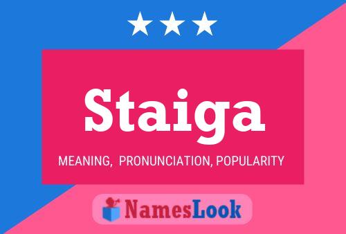 Staiga Name Poster