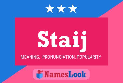 Staij Name Poster