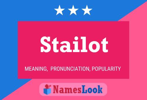 Stailot Name Poster