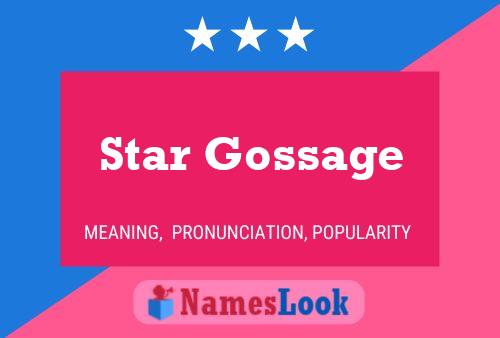 Star Gossage Name Poster