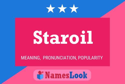 Staroil Name Poster