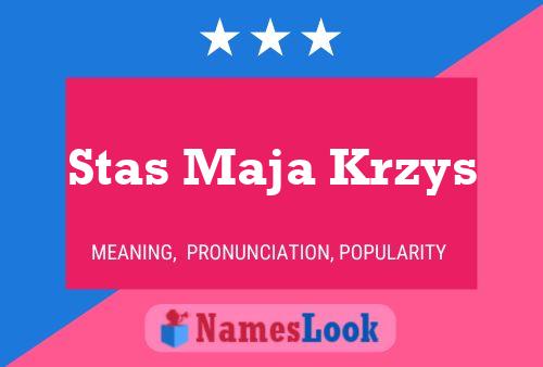 Stas Maja Krzys Name Poster