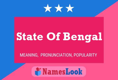 State Of Bengal Name Poster