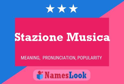 Stazione Musica Name Poster