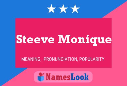 Steeve Monique Name Poster