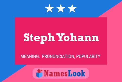 Steph Yohann Name Poster