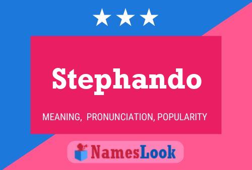 Stephando Name Poster