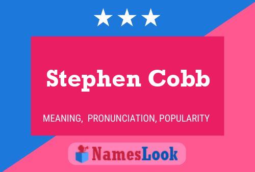 Stephen Cobb Name Poster