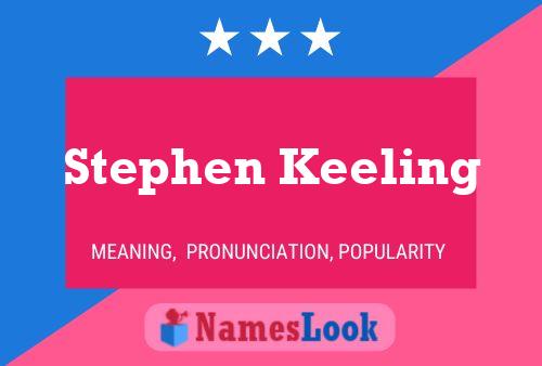 Stephen Keeling Name Poster