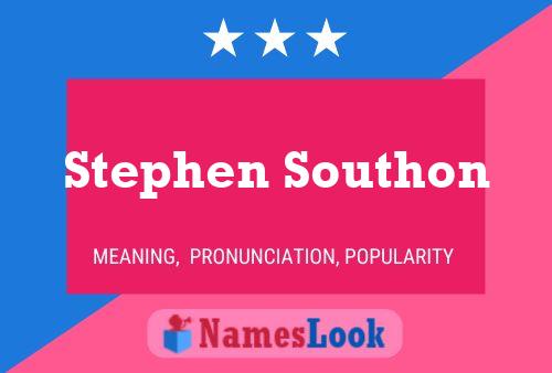 Stephen Southon Name Poster