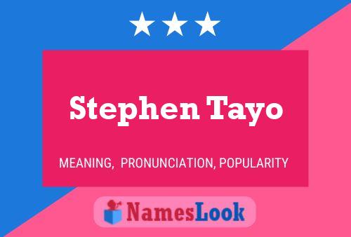 Stephen Tayo Name Poster