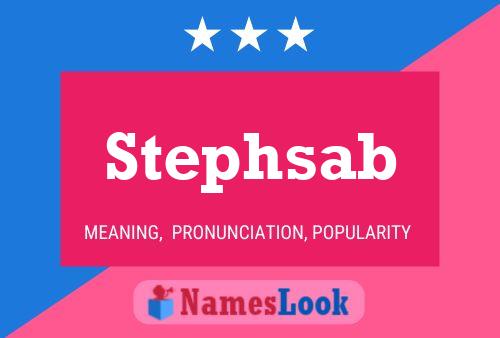 Stephsab Name Poster