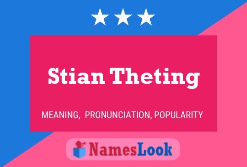 Stian Theting Name Poster