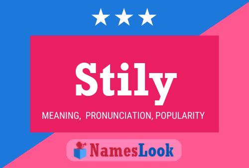 Stily Name Poster