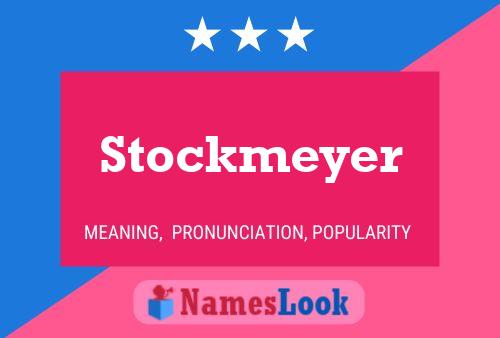 Stockmeyer Name Poster