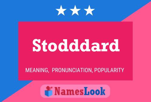 Stodddard Name Poster