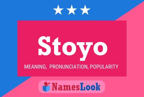 Stoyo Name Poster